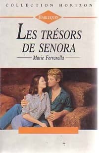 Les trésors de Senora - Marie Ferrarella
