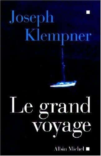 Le grand voyage - Joseph Klemper